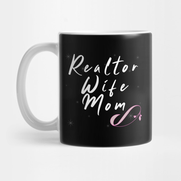 Realtor Wife Mom by REG