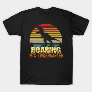 Roaring into Kindergarten Dinosaur T Rex Back to School T-Shirt
