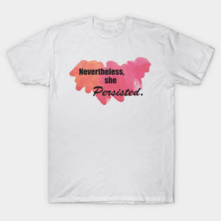 She Persisted T-Shirt