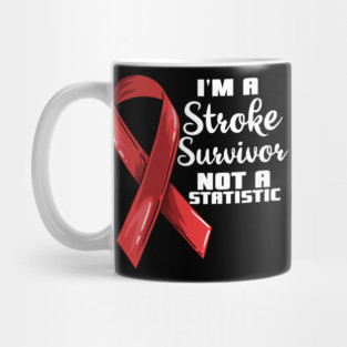 I'm a stroke survivor not a statistic Mug