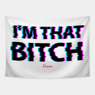 I'm that b*tch from Drag Race Tapestry