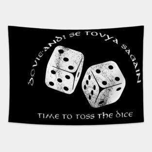 Time To  Toss The Dice - Wheel of Time Tapestry