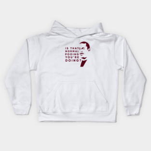 Is that normal pooing you're doing? Kids Hoodie