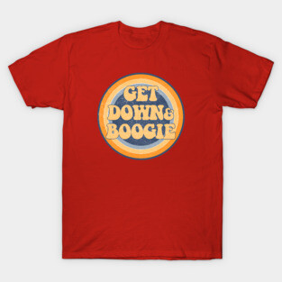 Boogie! T-Shirt