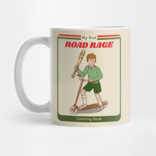 My First Road Rage - Vintage Dark Humour Mug