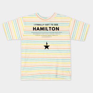 hamilton finally Kids T-Shirt