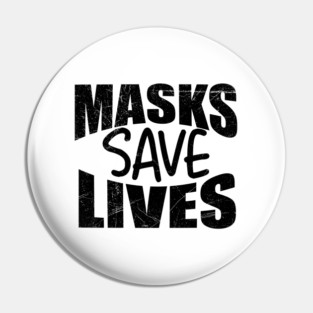 Masks Save Lives Pin