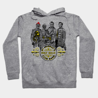 Sgt. Murray's Only Bills Club Band (Bill Murray) Hoodie
