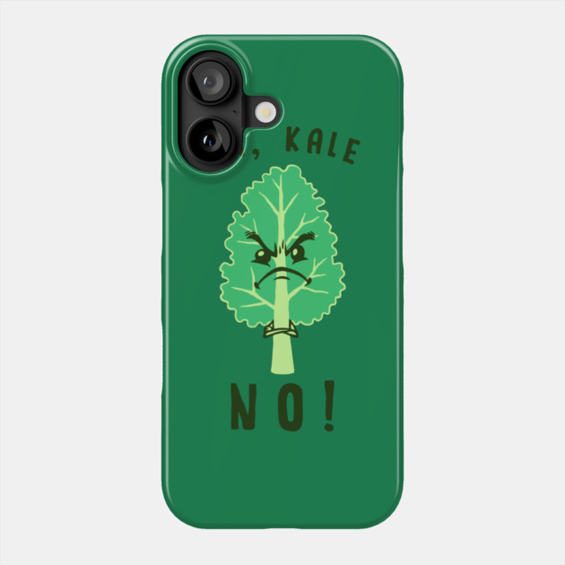 Oh Kale No Phone Case by dumbshirts