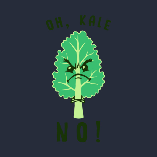 Oh Kale No by dumbshirts
