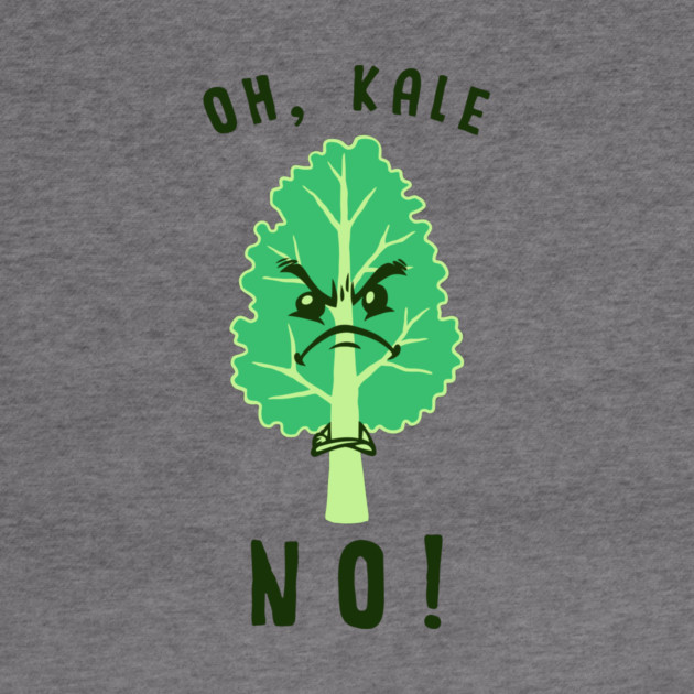 Oh Kale No by dumbshirts