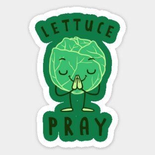 Lettuce Pray Magnet