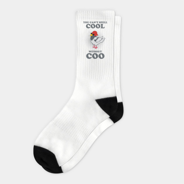 You Can't Spell Cool Without Coo Socks by dumbshirts