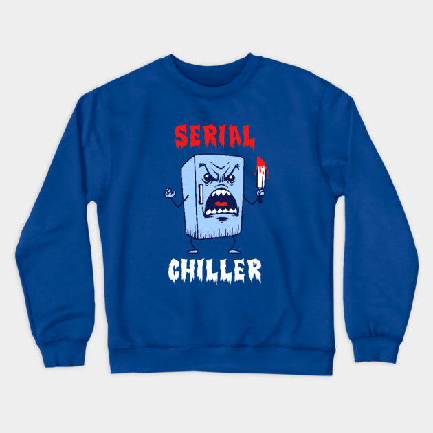 Serial Chiller Crewneck Sweatshirt by dumbshirts