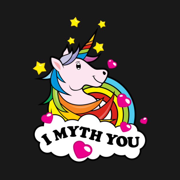 I Myth You by dumbshirts