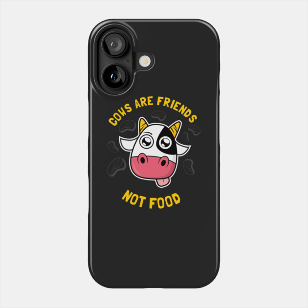 Cows Are Friends Not Food Phone Case by dumbshirts