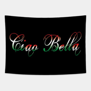 Ciao Bella Tapestry