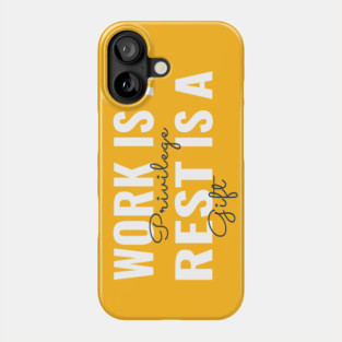Work is a privilege rest is a gift, happy labor day, labor day holiday, labor day 2020, labor day for real american workers, labor day party, Phone Case