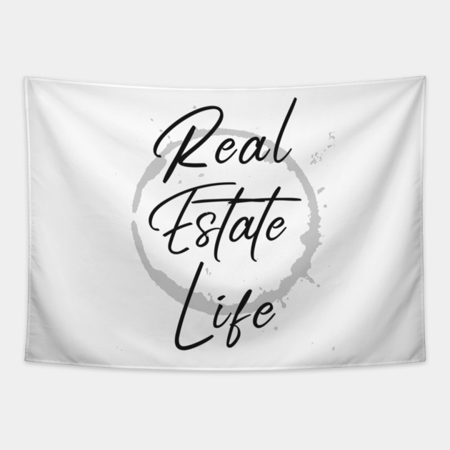 Real Estate Life Tapestry by REG