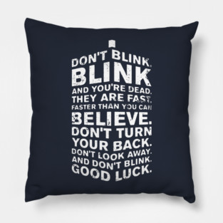 Don't Blink Pillow