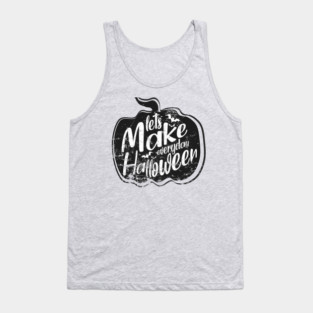 Let's make everyday🎃 Halloween Tank Top