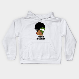 Nigeria Flag, Proud Nigerian Woman, African Kids Hoodie