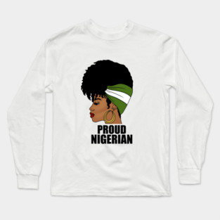 Nigeria Flag, Proud Nigerian Woman, African Long Sleeve T-Shirt