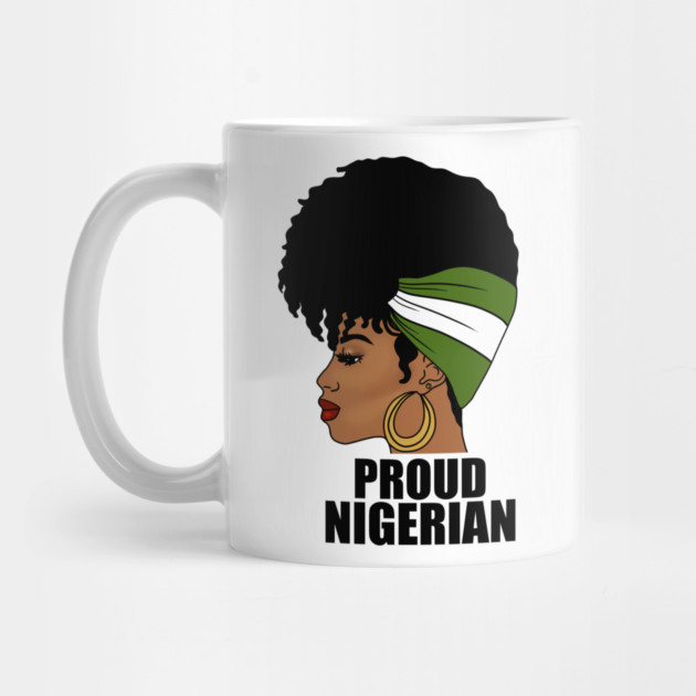 Nigeria Flag, Proud Nigerian Woman, African by logiamerch