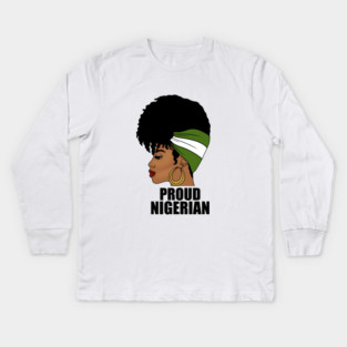 Nigeria Flag, Proud Nigerian Woman, African Kids Long Sleeve T-Shirt