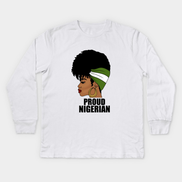 Nigeria Flag, Proud Nigerian Woman, African Kids Long Sleeve T-Shirt by logiamerch