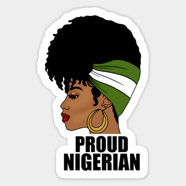 Nigeria Flag, Proud Nigerian Woman, African Sticker by logiamerch