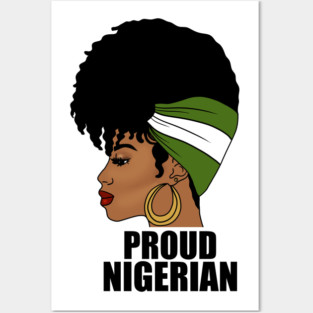 Nigeria Flag, Proud Nigerian Woman, African Posters and Art