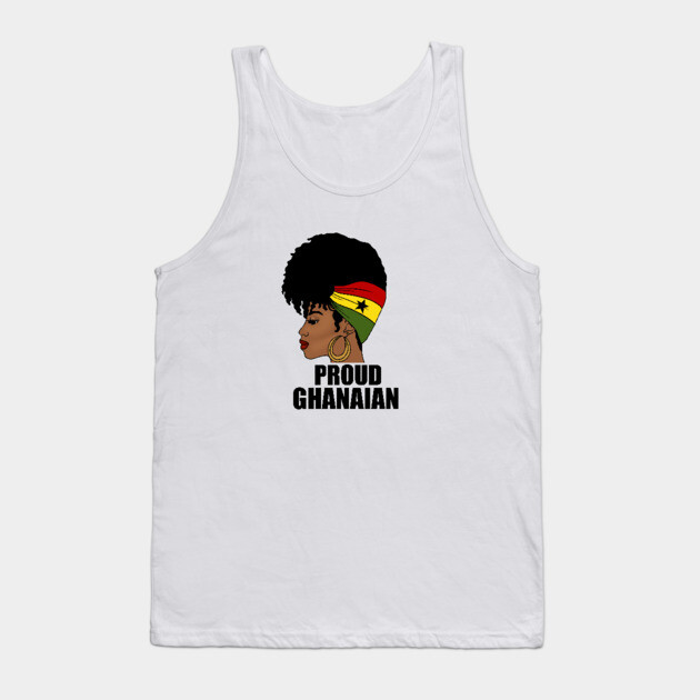 Ghana Flag, Proud Ghanaian Woman, Love Ghana, West Africa Tank Top by logiamerch