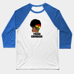 Ghana Flag, Proud Ghanaian Woman, Love Ghana, West Africa Baseball T-Shirt