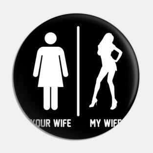 Your Wife My Funny For Husband Pin