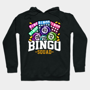 Bingo Squad - Funny Ball Lottery Gift Hoodie