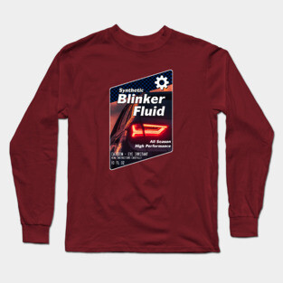 Blinker Fluid Long Sleeve T-Shirt