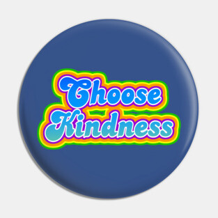 Retro Choose Kindness Pin