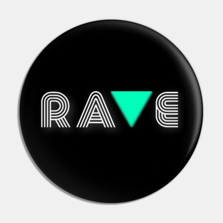 Rave Pin