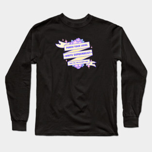 Punch Your Local White Supremacist - Kawaii Justice Series Long Sleeve T-Shirt