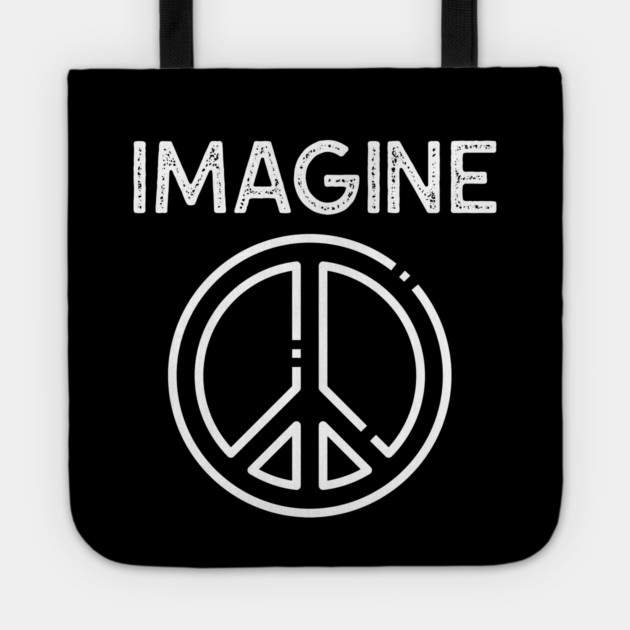 Imagine Peace Tote by MCALTees