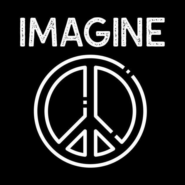 Imagine Peace by MCALTees