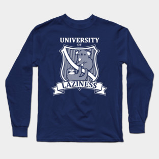 University of laziness Long Sleeve T-Shirt