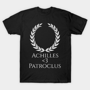 Ancient Greek Mythology LGBT Gay Pride Achilles <3 Patroclus T-Shirt
