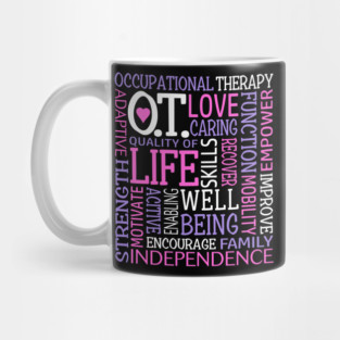 OT Occupational Therapy Occupational Therapist Gift Pink Purple Mug