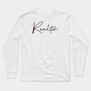 Real Estate professional Long Sleeve T-Shirt