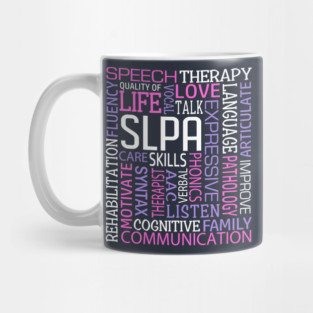 Speech Language Pathologist Speech Therapist Therapy Word Art Pink Purple Mug