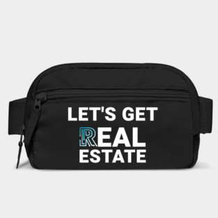 Let's Get Real Estate Bag
