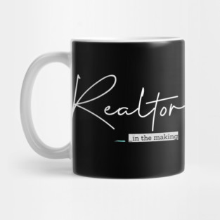 Real Estate _In The Making Mug