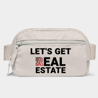 Lets Get Real Estate Bag